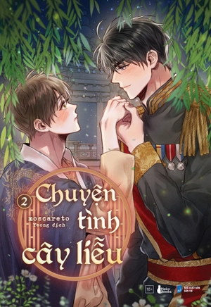 bộ sách chuyện tình cây liễu - tập 1 + tập 2 (bộ 2 cuốn) - bản đặc biệt - tặng kèm 2 bookmark tròn + 2 postcard bo góc kim tuyến tơ tằm + 1 poster a4