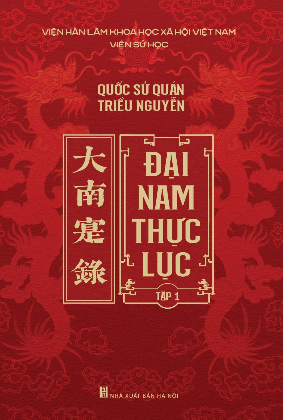 Bộ Sách Đại Nam Thực Lục - Tập 1-10 (Bộ 10 Tập) - Bìa Cứng