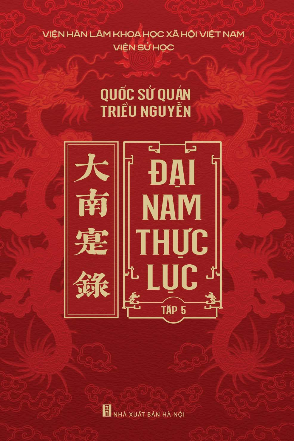 Bộ Sách Đại Nam Thực Lục - Tập 1-10 (Bộ 10 Tập) - Bìa Cứng