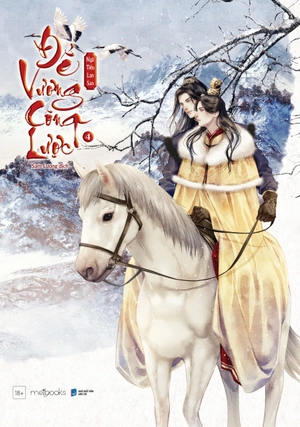 bộ sách đế vương công lược - tập 4 + tập 5 (bộ 2 cuốn) - bản đặc biệt - bìa cứng