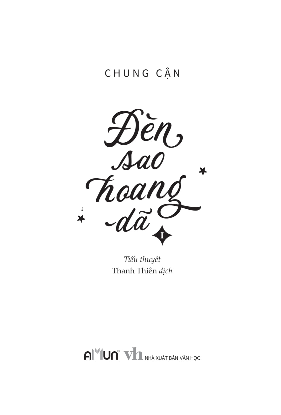 Bo Sach Den Sao Hoang Da - Tap 1 + Tap 2 (Bo 2 Tap)