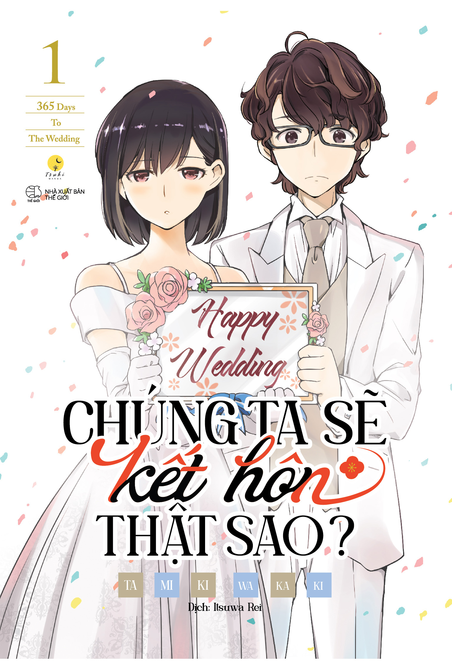 Bộ
						
										
										[Sách Đồng Giá 30K] Chúng Ta Sẽ Kết Hôn Thật Sao? - 365 Days To The Wedding - Tập 1