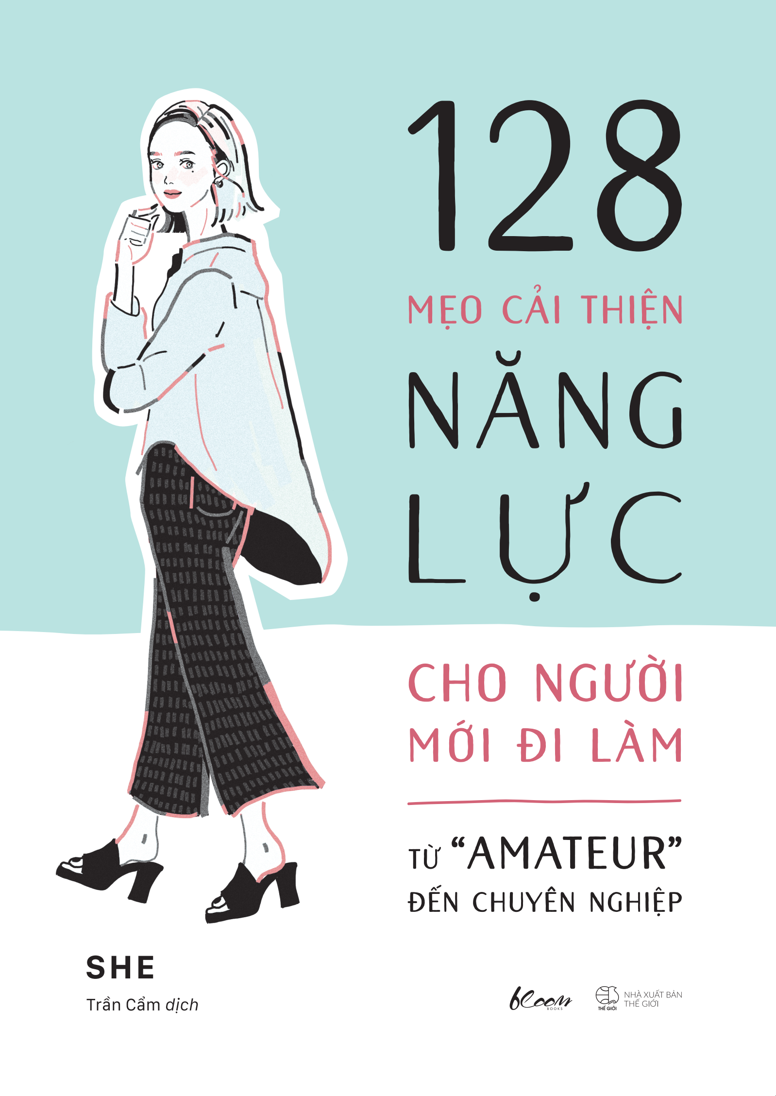 Bộ
						
										
										[Sách Đồng Giá 40K] 128 Mẹo Cải Thiện Năng Lực Cho Người Mới Đi Làm - Từ "Amateur" Đến Chuyên Nghiệp