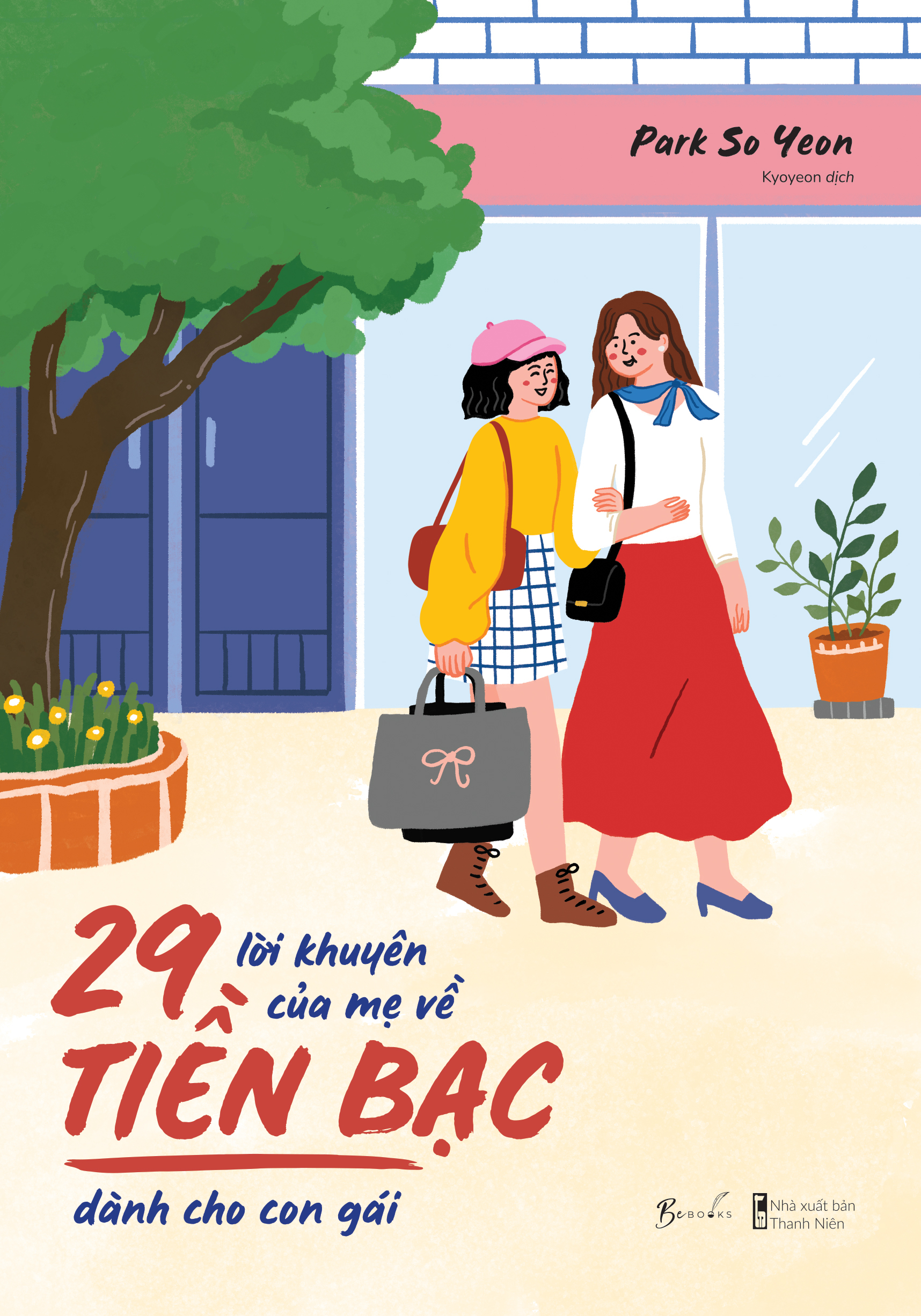 Bộ
						
										
										[Sách Đồng Giá 40K] 29 Lời Khuyên Của Mẹ Về Tiền Bạc Dành Cho Con Gái