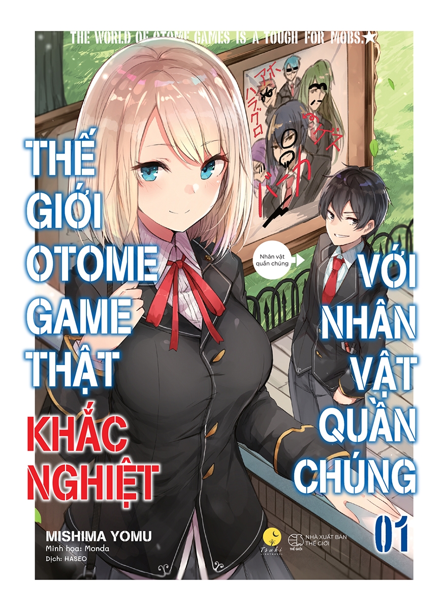 Bộ
						
										
										[Sách Đồng Giá 50K] Thế Giới Otome Game Thật Khắc Nghiệt Với Nhân Vật Quần Chúng - Tập 1 (Tái Bản 2022)