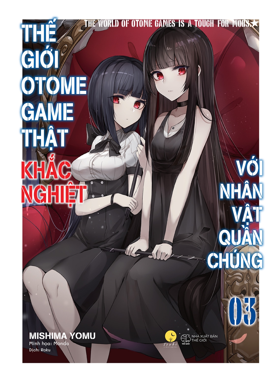 Bộ
						
										
										[Sách Đồng Giá 50K] Thế Giới Otome Game Thật Khắc Nghiệt Với Nhân Vật Quần Chúng - Tập 3