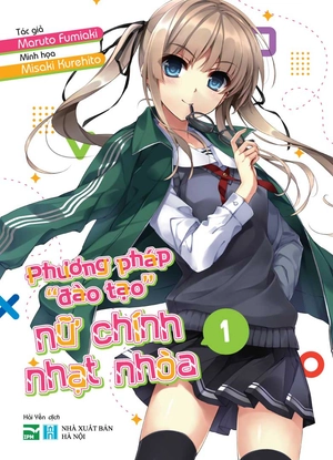 bộ [sách đồng giá] phương pháp "đào tạo" nữ chính nhạt nhòa - tập 1