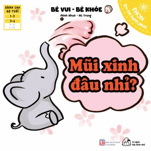 bộ sách ehon em bé hạnh phúc - bé vui-bé khỏe (từ 1-6 tuổi) (bộ 10 cuốn)
