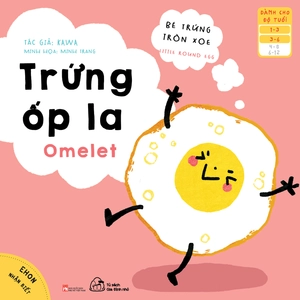 bộ sách ehon nhận biết - bé trứng tròn xoe (từ 1-6 tuổi) (bộ 4 cuốn)