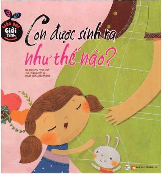 bộ sách giáo dục giới tính hàn quốc: luôn cảnh giác với người lạ + phép lịch sự khi đi vệ sinh + những trò đùa ác ý + con được sinh ra như thế nào