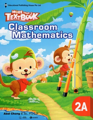 bộ sách giáo khoa toán singapore lớp 2 - classroom mathematics 2a - more than a textbook