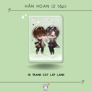 bộ sách hân hoan - tập 1 + tập 2 (bộ 2 tập) - bản đặc biệt - tặng kèm bookmark 2 mặt + postcard hologram + tranh cát