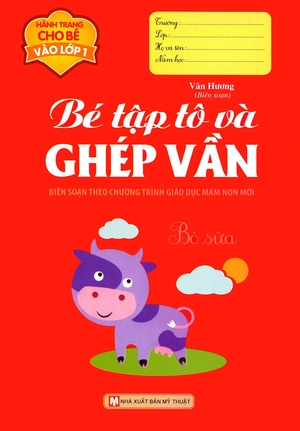 bộ sách hành trang cho bé vào lớp 1 - biên soạn theo chương trình giáo dục mầm non mới (dành cho bé từ 3 - 6 tuổi) (bộ 8 cuốn)