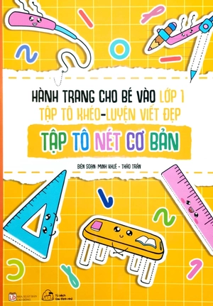 bộ sách hành trang cho bé vào lớp 1 - tập tô khéo-luyện viết đẹp (bộ 6 cuốn)