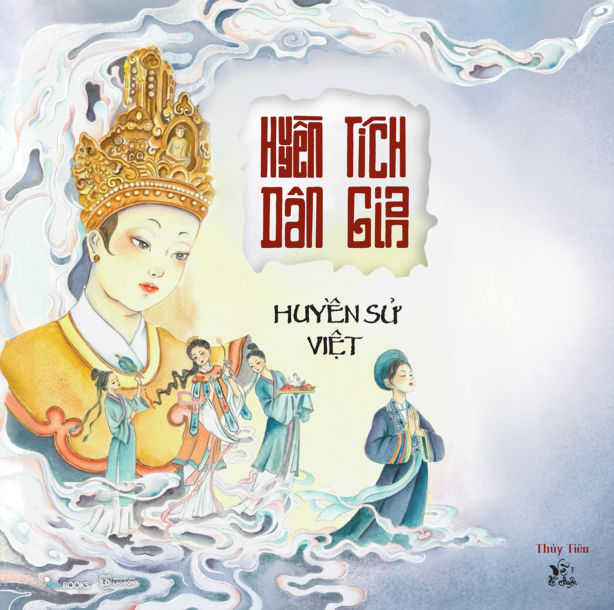 Bo Sach Huyen Tich Dan Gian - Huyen Su Viet + Dan Gian Ky Truyen (Bo 2 Cuon) - Ban Dac Biet - Tang Kem 2 Bookmark + 2 Sticker
