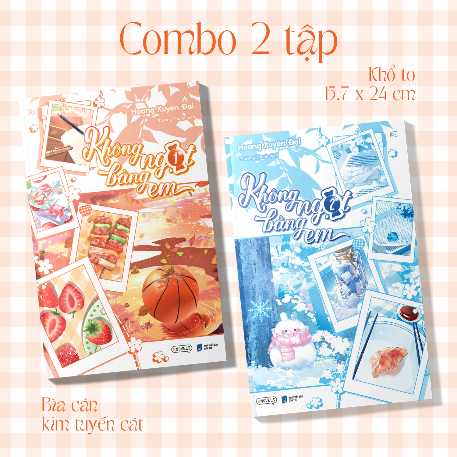 Bo Sach Khong Ngot Bang Em - Tap 1 + Tap 2 (Bo 2 Tap) - Tang Kem 2 Bookmark Polaroid Boi Cung