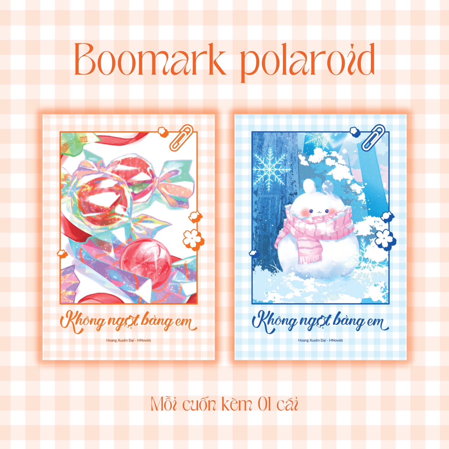 Bo Sach Khong Ngot Bang Em - Tap 1 + Tap 2 (Bo 2 Tap) - Tang Kem 2 Bookmark Polaroid Boi Cung