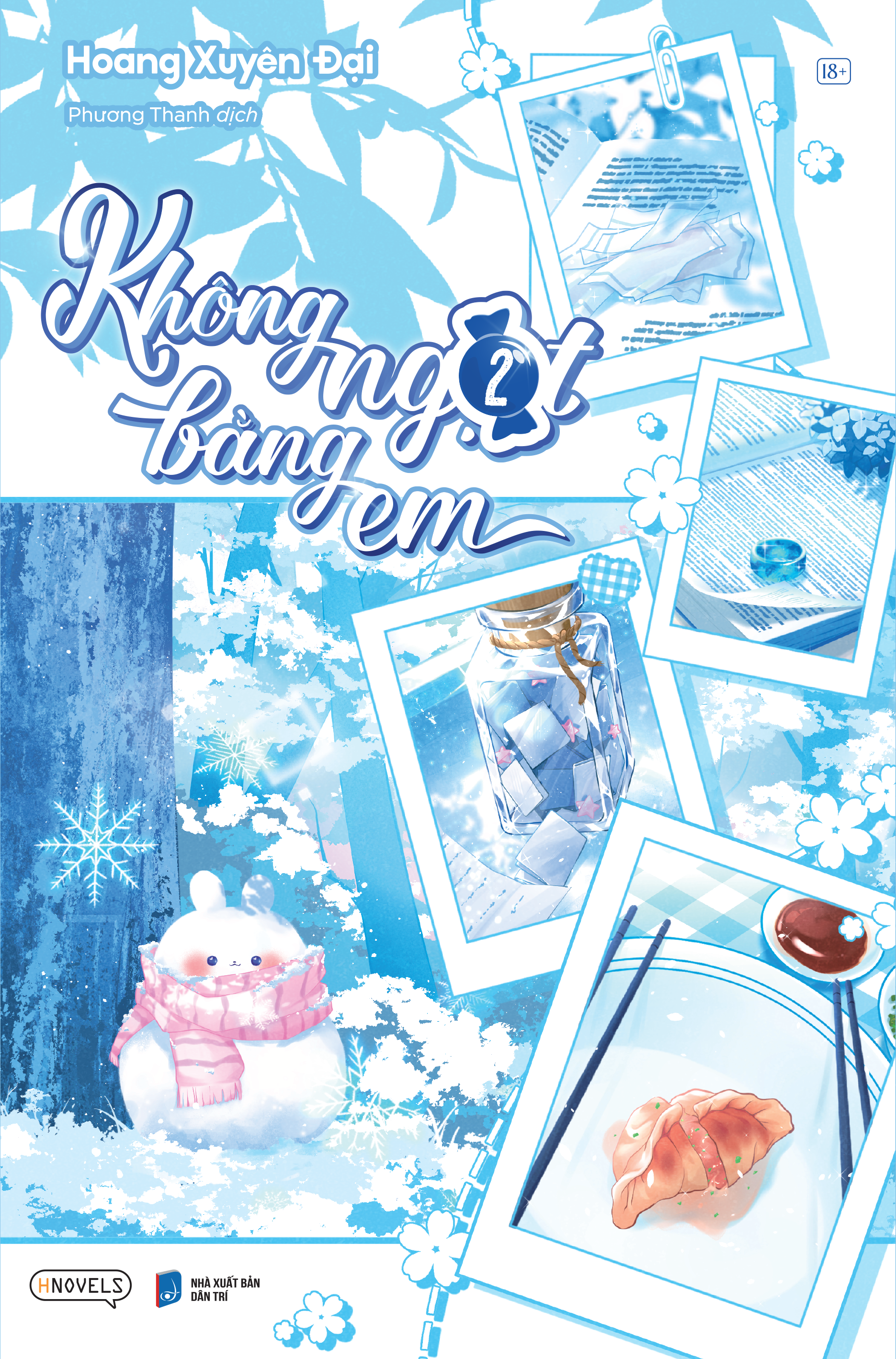 Bo Sach Khong Ngot Bang Em - Tap 1 + Tap 2 (Bo 2 Tap) - Tang Kem 2 Bookmark Polaroid Boi Cung