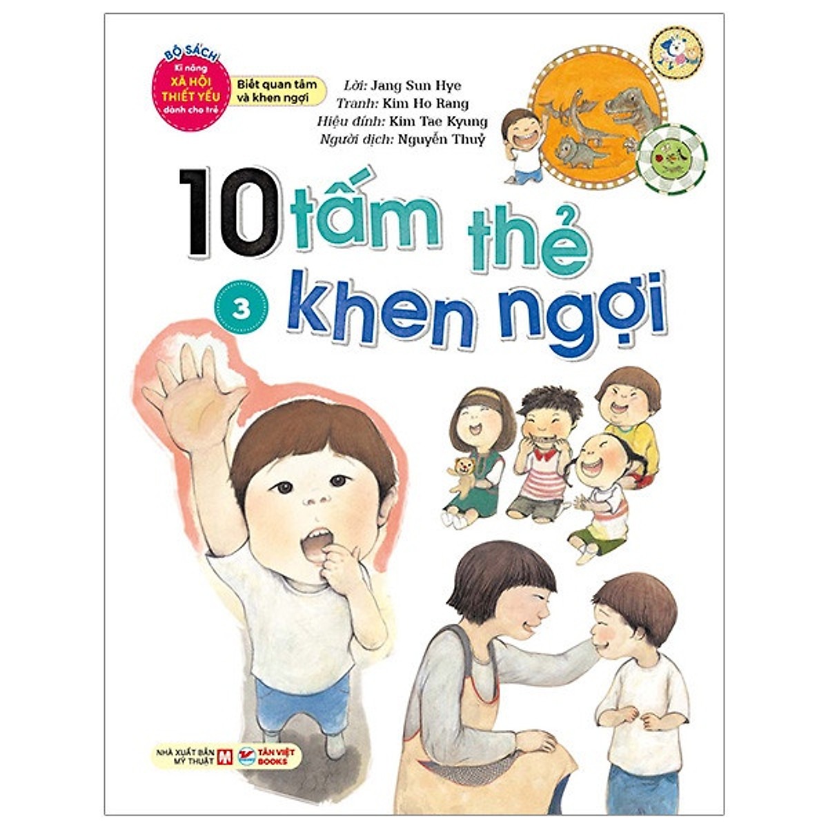 bộ sách kĩ năng xã hội thiết yếu dành cho trẻ - biết quan tâm và khen ngợi - 10 tấm thẻ khen ngợi - 3