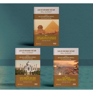 bộ sách lịch sử văn minh thế giới - phần i - di sản phương đông (bộ 3 cuốn)