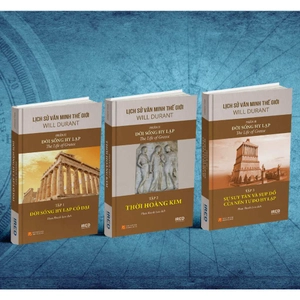 bộ sách lịch sử văn minh thế giới - phần ii - đời sống hy lạp (bộ 3 cuốn)