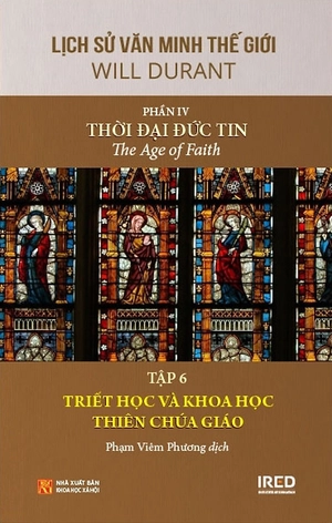 bộ sách lịch sử văn minh thế giới - phần iv - thời đại đức tin - bìa cứng (bộ 6 cuốn)
