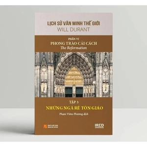bộ sách lịch sử văn minh thế giới - phần vi - phong trào cải cách (bộ 5 cuốn)