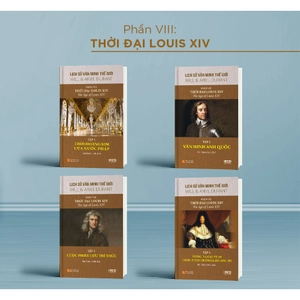 bộ sách lịch sử văn minh thế giới - phần viii - thời đại của louis xiv (bộ 4 cuốn)