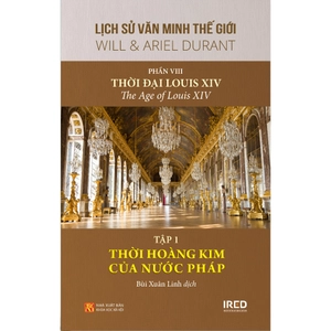 bộ sách lịch sử văn minh thế giới - phần viii - thời đại của louis xiv (bộ 4 cuốn)