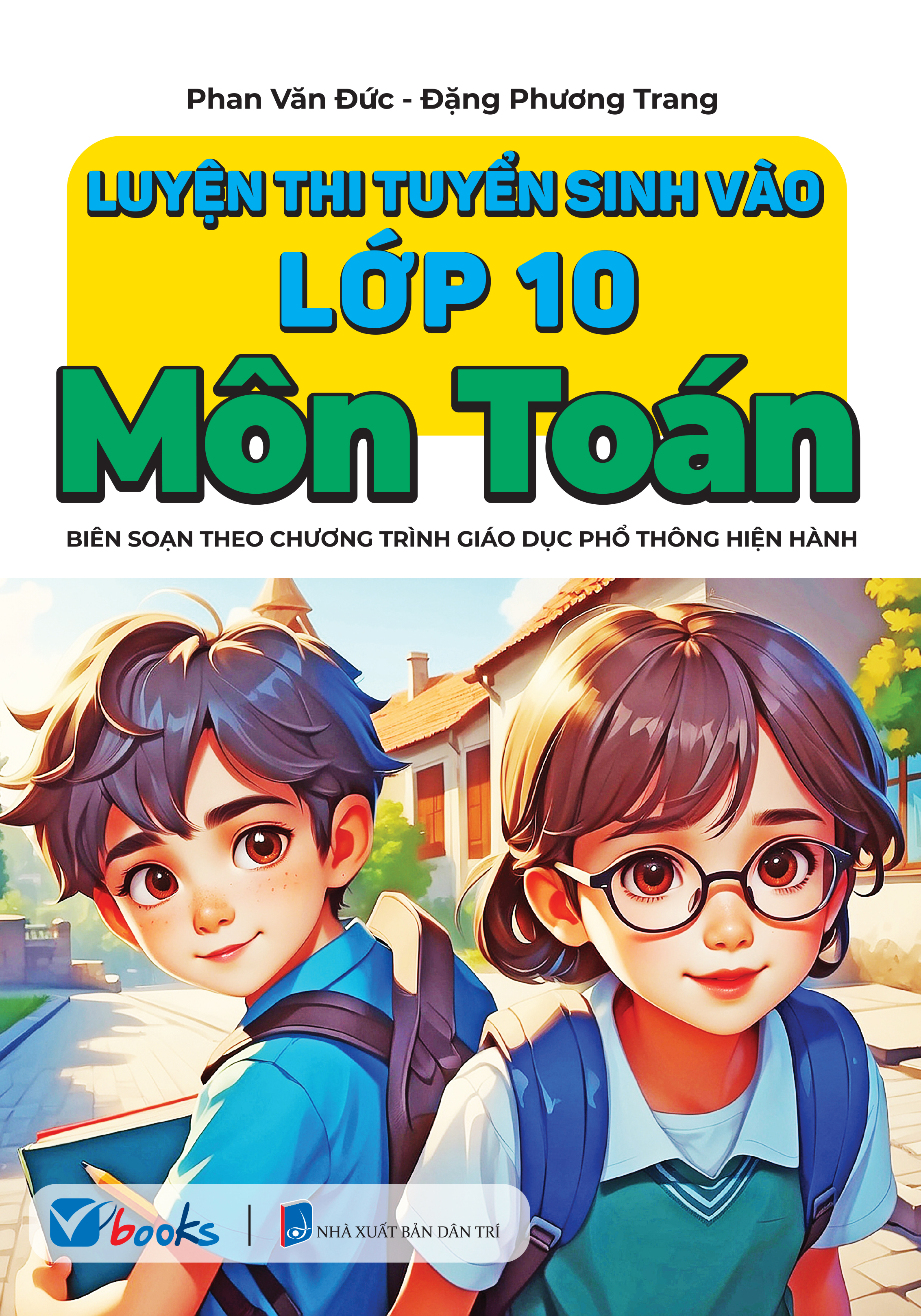 Bộ Sách Luyện Thi Tuyển Sinh Vào Lớp 10 Ngữ Văn-Toán-Tiếng Anh (Bộ 5 Cuốn)