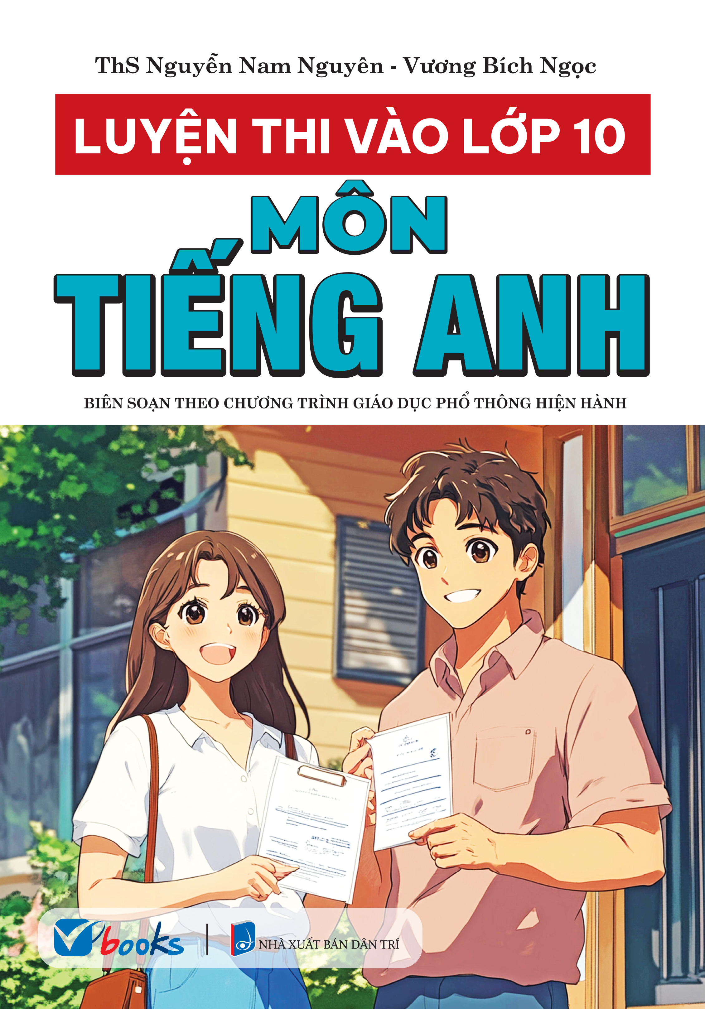 Bộ Sách Luyện Thi Tuyển Sinh Vào Lớp 10 Ngữ Văn-Toán-Tiếng Anh (Bộ 5 Cuốn)
