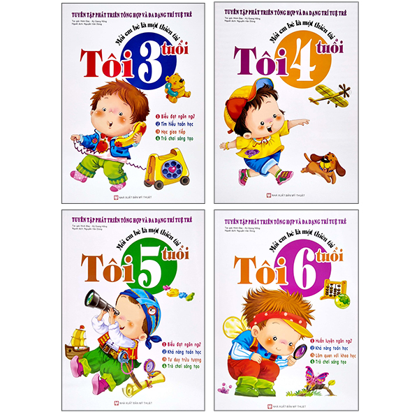 bộ sách mỗi em bé là một thiên tài - tuyển tập phát triển tổng hợp và đa dạng trí tuệ trẻ: từ 3 tuổi + 4 tuổi + 5 tuổi + 6 tuổi (bộ 4 cuốn)