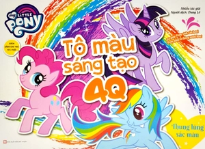 bộ sách my little pony - tô màu sáng tạo 4q (dành cho trẻ từ 3 tuổi) (bộ 4 cuốn) (tái bản 2022)