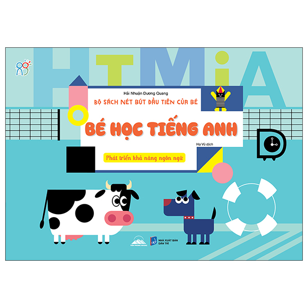 Bộ Sách Nét Bút Đầu Tiên Của Bé - Bé Học Chữ Số - Phát Triển Tư Duy Toán Học