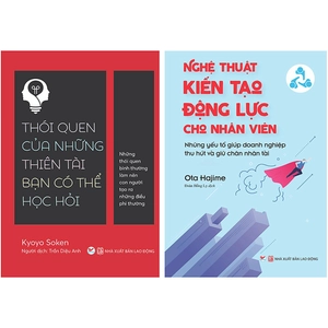 bộ sách nghệ thuật kiến tạo động lực cho nhân viên + thói quan của những thiên tài bạn có thể học hỏi (bộ 2 cuốn)