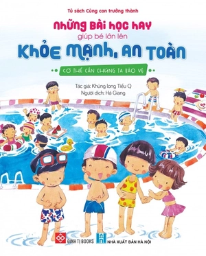 bộ sách những bài học hay giúp bé lớn lên khỏe mạnh, an toàn (bộ 5 cuốn)