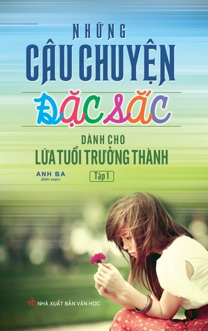 bộ sách những câu chuyện đặc sắc dành cho lứa tuổi trưởng thành (bộ 2 tập)