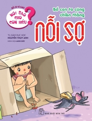 bộ sách nói sao cho con hiểu - giúp bé khoẻ mạnh - an toàn (bộ 8 cuốn)