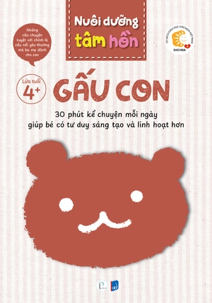 bộ sách nuôi dưỡng tâm hồn - gấu con - lứa tuổi 4+ (bộ 6 tập)