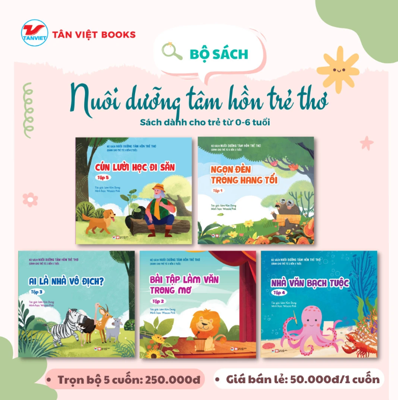 bộ sách nuôi dưỡng tâm hồn trẻ thơ dành cho trẻ từ 0 đến 3 tuổi: ngọn đèn trong hang tối + bài tập làm văn trong mơ + ai là nhà vô địch + nhà văn bạch tuộc + cún lười đi học săn (bộ 5 tập)