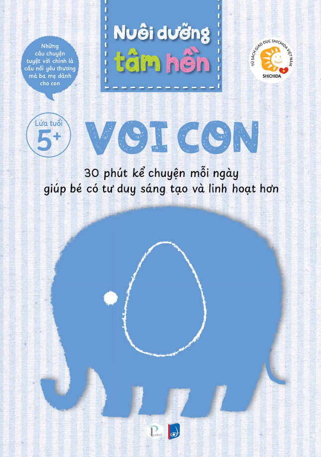 bộ sách nuôi dưỡng tâm hồn - voi con - lứa tuổi 5+ (bộ 6 tập)