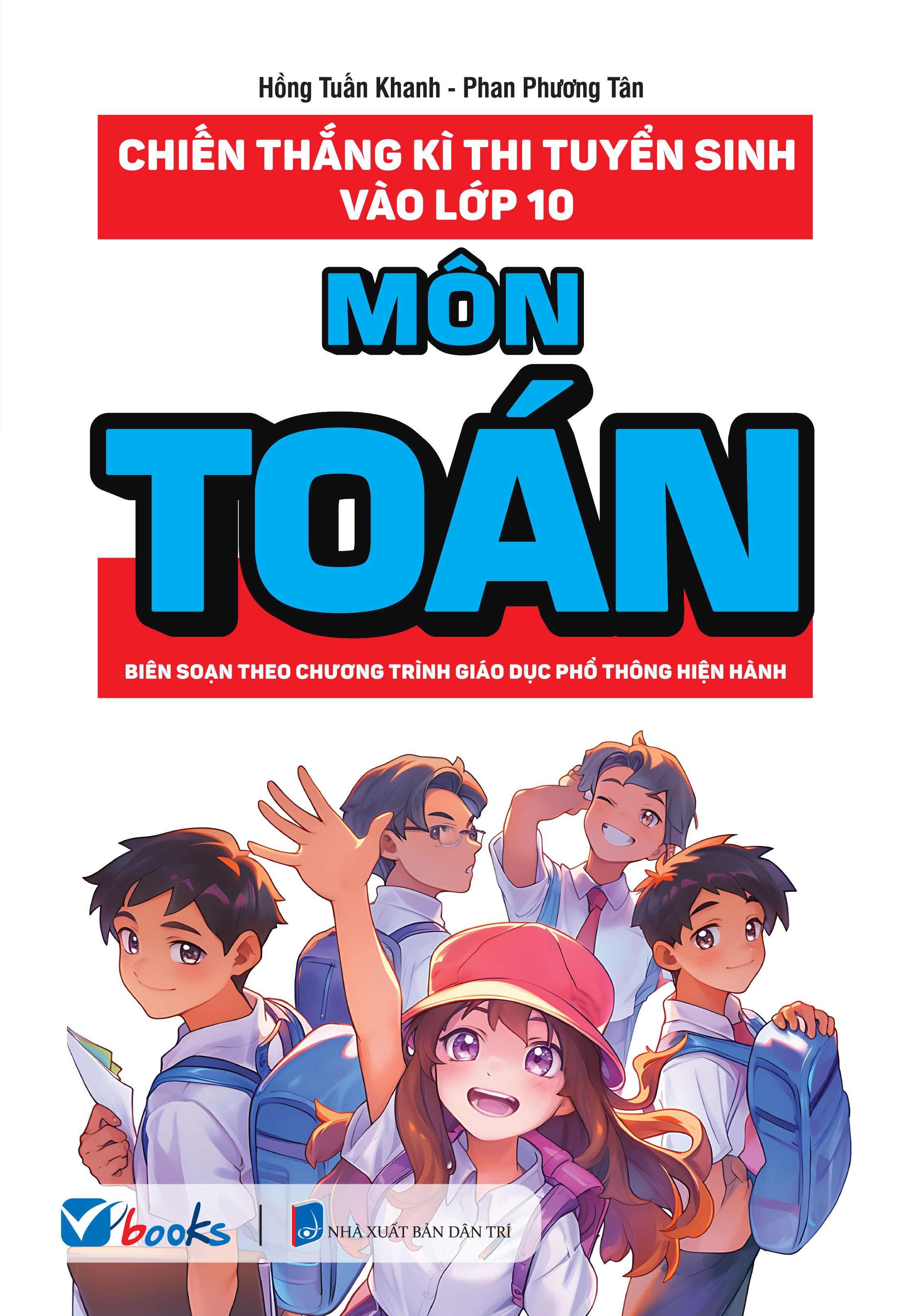 Bộ Sách Ôn Luyện Chiến Thắng Kỳ Thi Tuyển Sinh Vào Lớp 10 - Toán-Ngữ Văn-Tiếng Anh (Bộ 5 Cuốn)