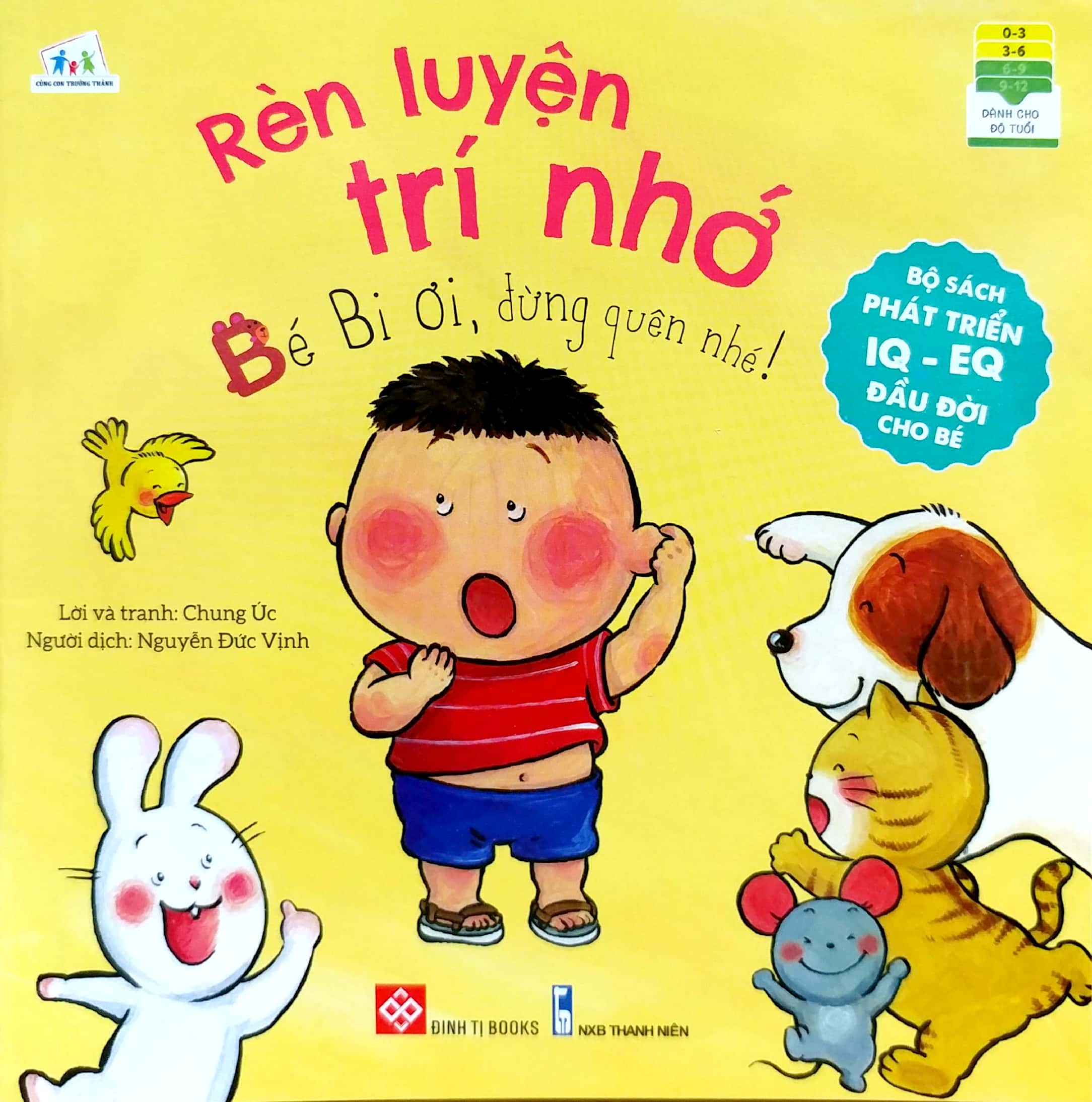 bộ sách phát triển iq - eq đầu đời cho bé - rèn luyện trí nhớ - bé bi ơi, đừng quên nhé!