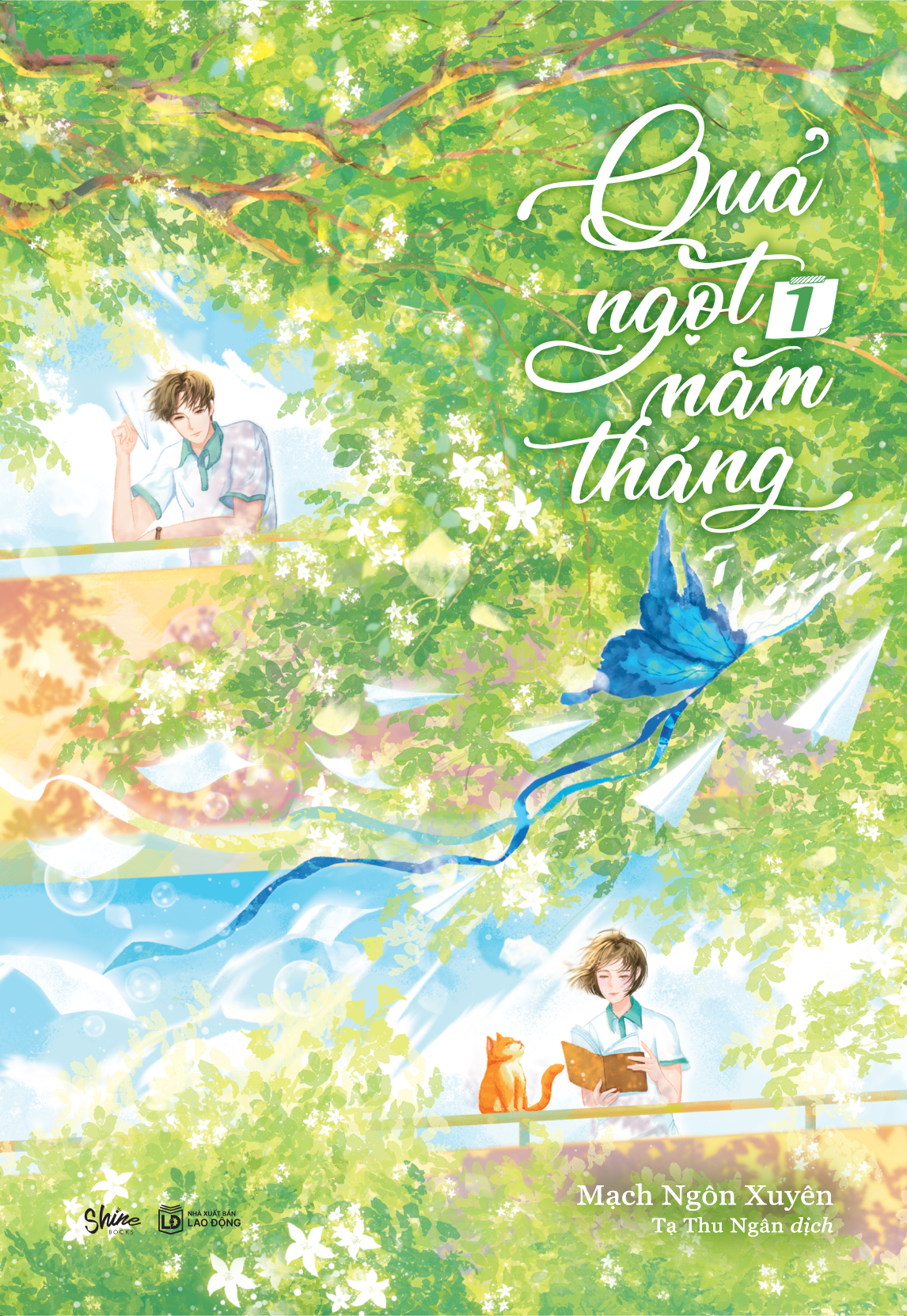 Bo Sach Qua Ngot Nam Thang - Tap 1 + Tap 2 (Bo 2 Tap) - Tang Kem 2 Bookmark Can Mang Lua Anh Ngoc Trai