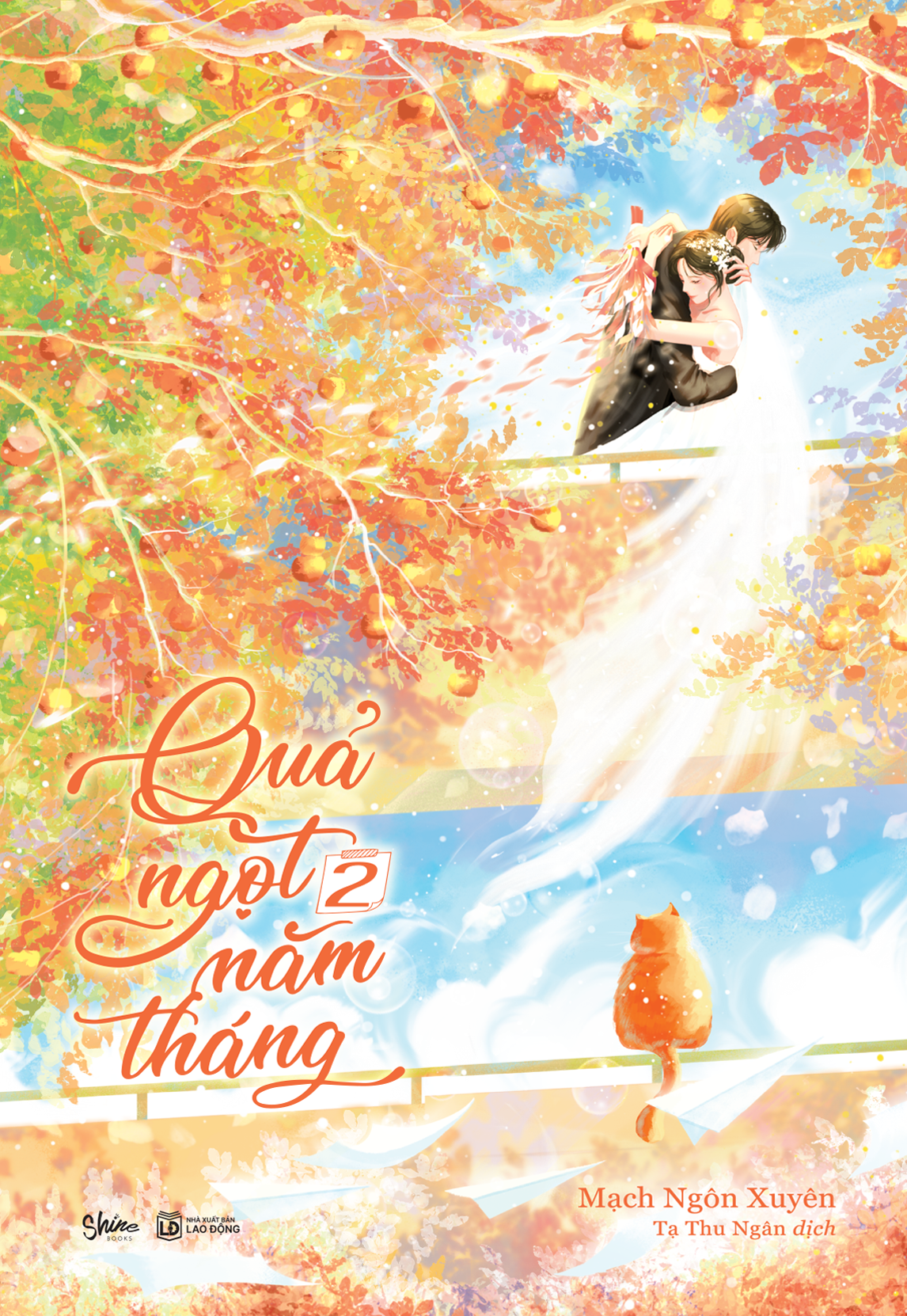 Bo Sach Qua Ngot Nam Thang - Tap 1 + Tap 2 (Bo 2 Tap) - Tang Kem 2 Bookmark Can Mang Lua Anh Ngoc Trai