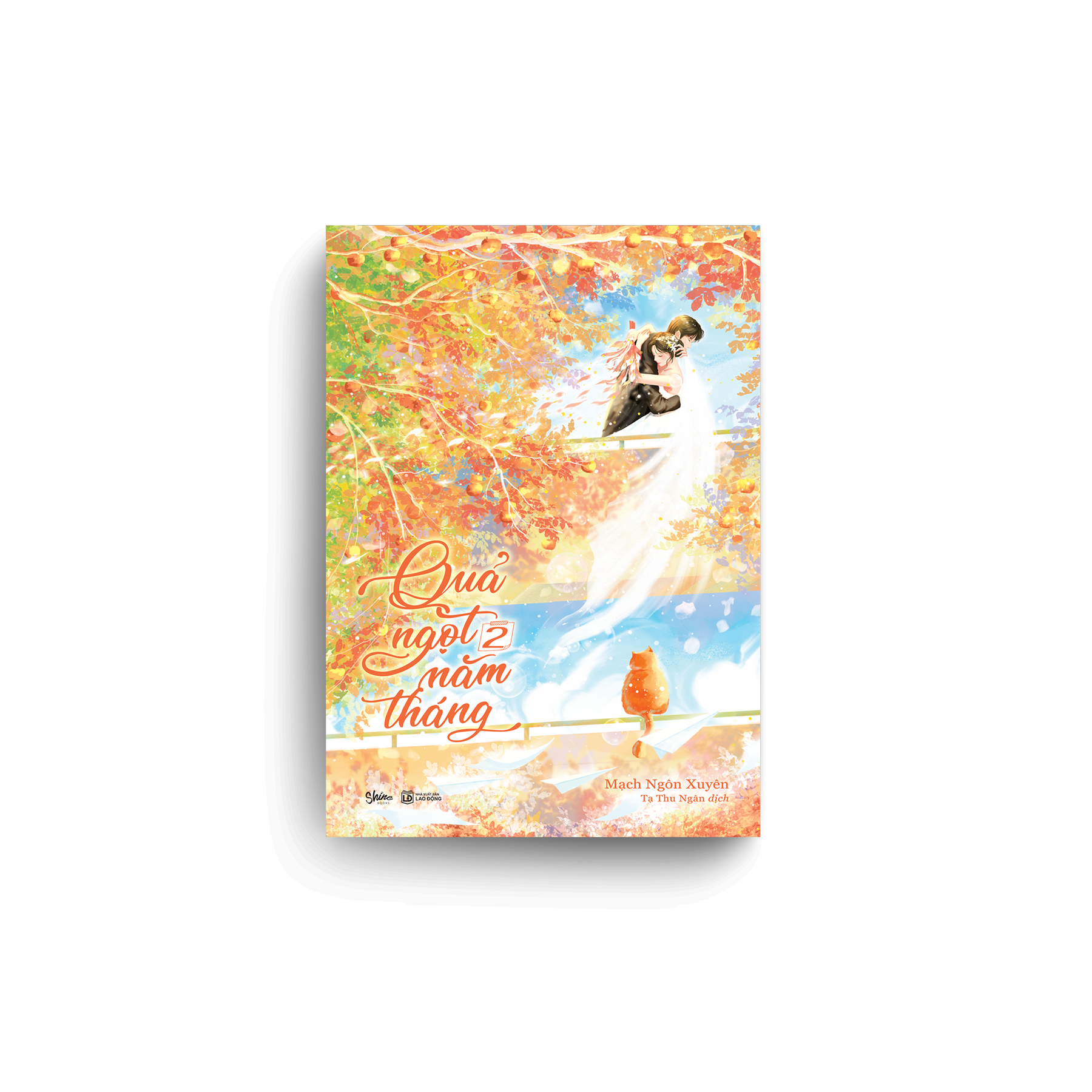 Bo Sach Qua Ngot Nam Thang - Tap 1 + Tap 2 (Bo 2 Tap) - Tang Kem 2 Bookmark Can Mang Lua Anh Ngoc Trai