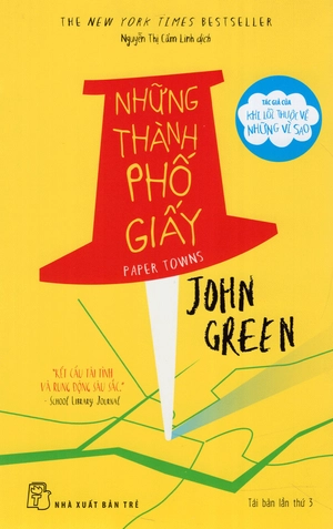 bộ sách tác giả john green: đi tìm alaska + những thành phố giấy + khi lỗi thuộc về những vì sao (bộ 3 cuốn)