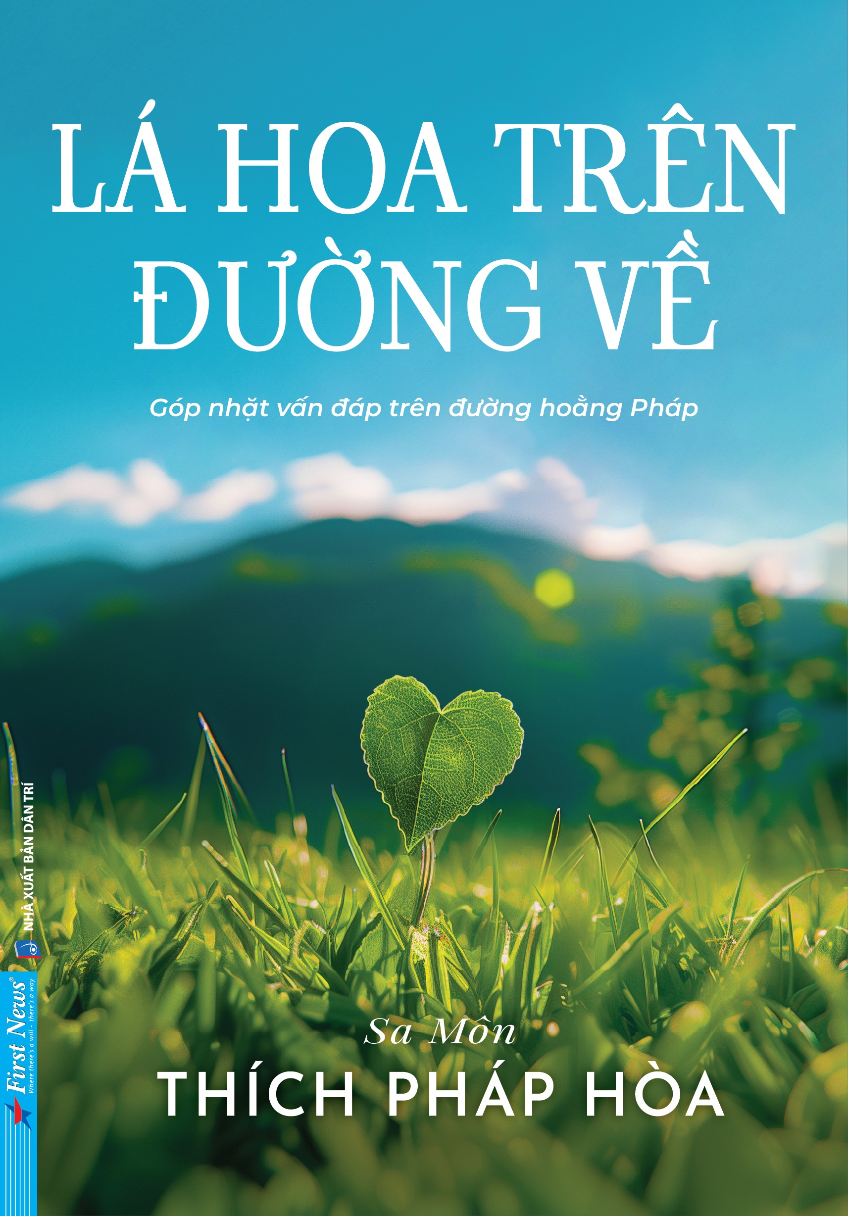 Bộ Sách Thầy Thích Pháp Hòa - Lá Hoa Trên Đường Về + Con Đường Chuyển Hóa + Chia Sẻ Từ Trái Tim (Bộ 3 Cuốn) - Tặng Kèm Túi Vải