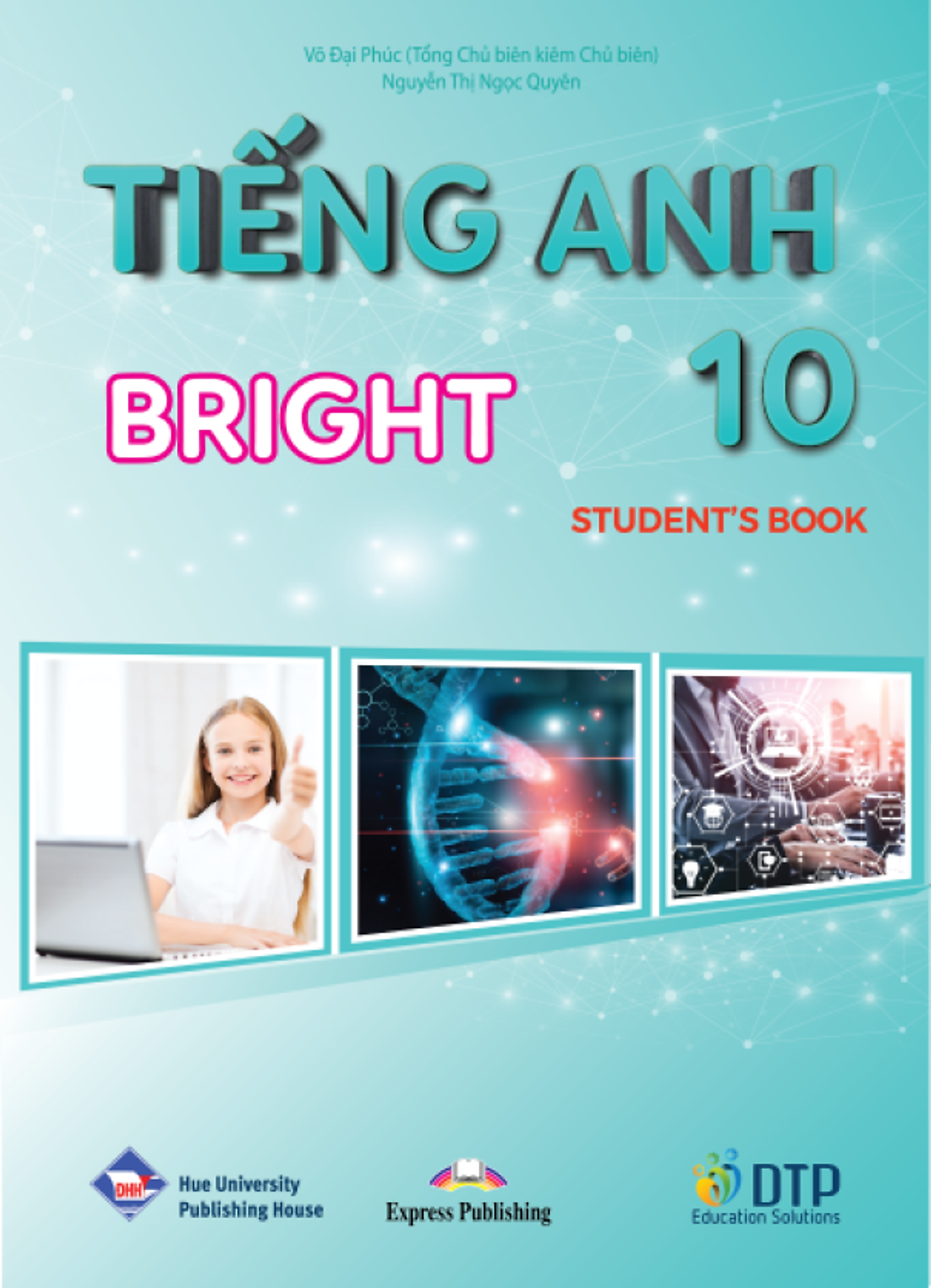 Bo Sach Tieng Anh 10 - Bright - Student's Book + Workbook + Bai Tap Bo Tro (Bo 3 Cuon)