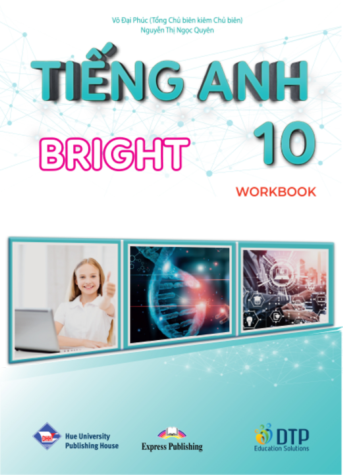 Bo Sach Tieng Anh 10 - Bright - Student's Book + Workbook + Bai Tap Bo Tro (Bo 3 Cuon)